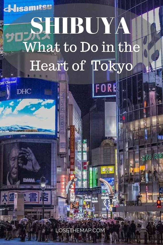 Shibuya: What to do in the heart of Tokyo