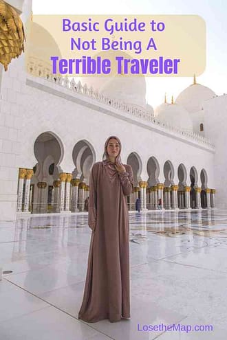 Basic Guide to Not Being a Terrible Traveler