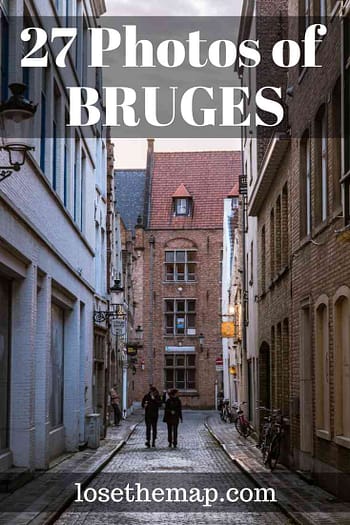 27 PHOTOS OF BRUGES