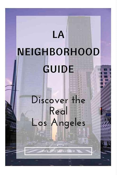 LA Neighborhood Guide